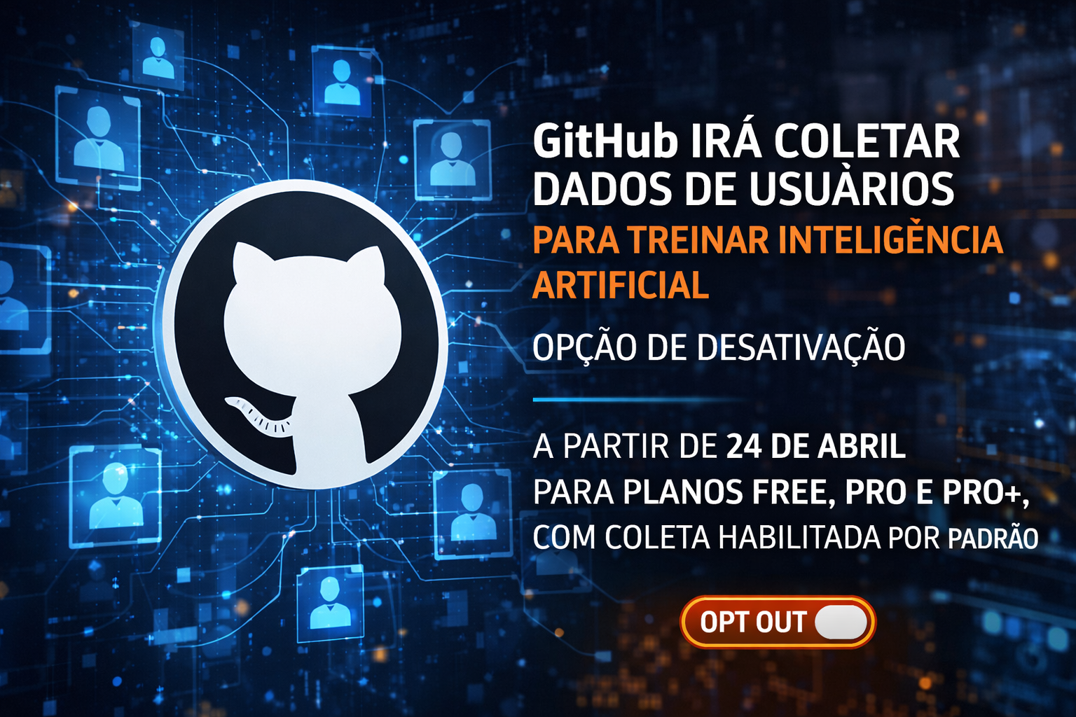 GitHub Anuncia Coleta de Dados de Usuários para Aperfeiçoar Inteligência Artificial